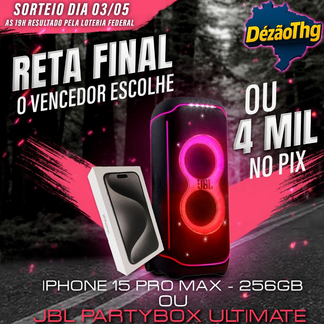 iPHONE 15 PRO MAX 256 GB ou JBL PARTYBOX ULTIMATE ou R$ 4.000,000